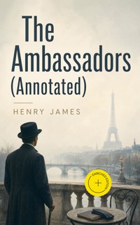 The Ambassadors (Annotated) - Henry James - ebook