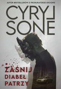 Zaśnij diabeł patrzy - Sone Cyryl - książka
