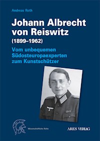 Johann Albrecht von Reiswitz (1899–1962) - Andreas Roth - ebook