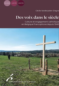 Des voix dans le siècle - Cécile Vanderpelen-Diagre - ebook