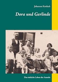 Dora und Gerlinde - Johannes Kettlack - ebook