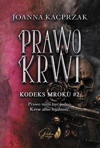 Prawo krwi. Kodeks mroku #2 - Joanna Kacprzak - ebook
