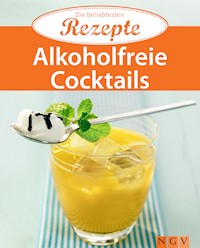 Alkoholfreie Cocktails -  - ebook