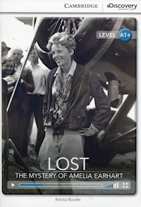 Lost The Mystery of Amelia Earhart High Beginning Book with Online Access - Bourke Kenna - książka