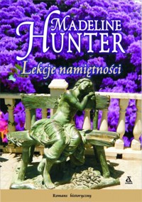Lekcje namiętności - Madeline Hunter - ebook
