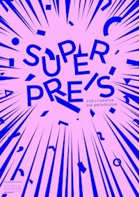 Superpreis für Literatur - Helene Bukowski - ebook