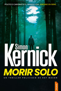 Morir solo - Simon Kernick - ebook