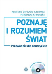 Poznaję i rozumiem świat Przewodnik dla nauczyc Komplet - Borowska-Kociemba Agnieszka, Krukowska Małgorzata - książka