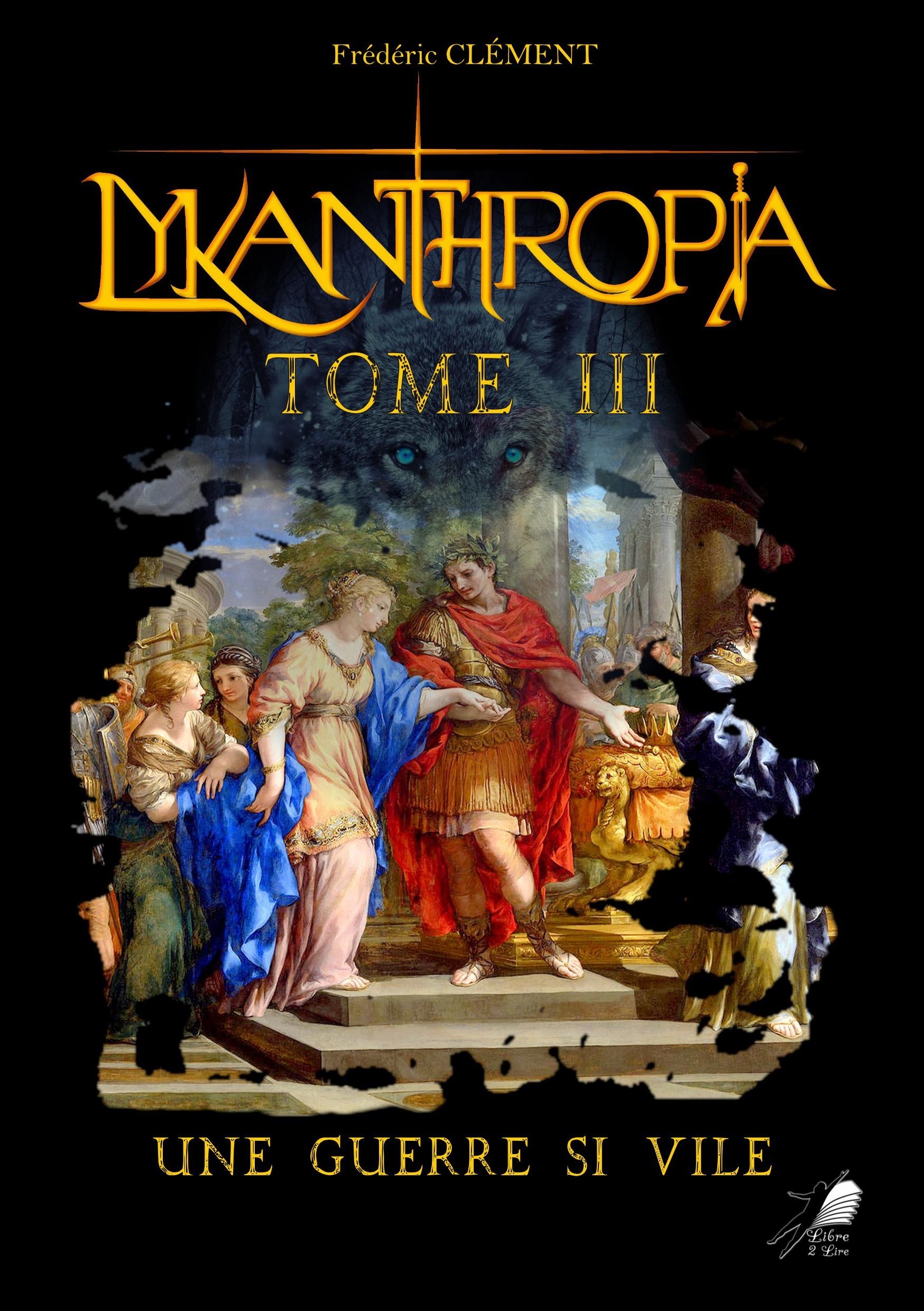Lykanthropia - Tome 3