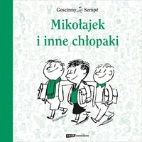 Mikołajek i inne chłopaki - Jean-Jacques Sempé, Rene Goscinny - książka