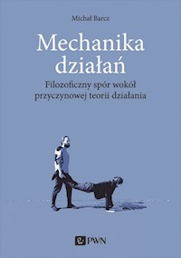 Mechanika działań - Barcz Michał - książka