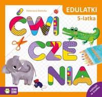 Edulatki Ćwiczenia 5-latka - Borecka Katarzyna - książka