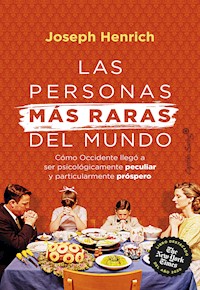 Las personas más raras del mundo - Joseph Heinrich - ebook