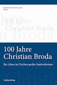 100 Jahre Christian Broda -  - ebook