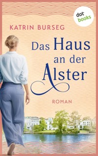 Das Haus an der Alster - oder: Liebe ist ein Haus mit vielen Zimmern - Katrin Burseg - ebook