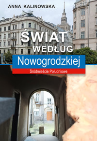 Świat według Nowogrodzkiej - Kalinowska Anna - ebook + książka