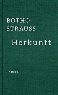 Herkunft - Botho Strauß - ebook