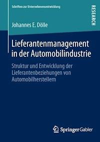Lieferantenmanagement in der Automobilindustrie - Johannes E. Dölle - ebook