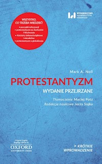 Protestantyzm Wydanie przejrzane - Noll Mark A. - książka
