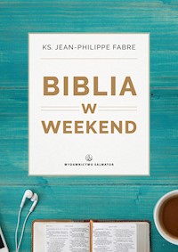 Biblia w weekend - Jean-Philippe Fabre - ebook