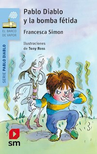 Pablo Diablo y la bomba fétida - Simon Francesca - ebook