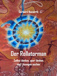 Der Rollatorman - Gerhard Neuwirth - ebook