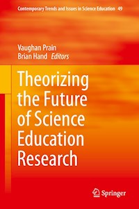Theorizing the Future of Science Education Research -  - ebook