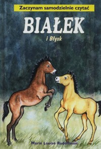 Białek i Błysk - Rudolfsson Marie Louise - książka