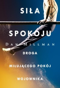 Siła spokoju. - Dan Millman - książka