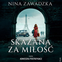 Skazana za miłość - Zawadzka Nina - ebook + audiobook + książka