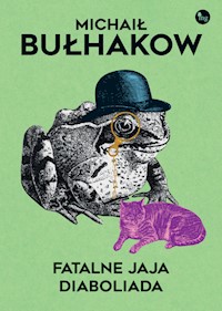 Fatalne jaja. Diaboliada - Michaił Bułhakow - książka