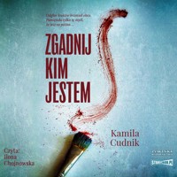 Zgadnij, kim jestem - Kamila Cudnik - ebook + audiobook + książka