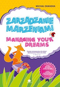 Zarządzanie marzeniami Managing Your Dreams - Zawadka Michał - książka