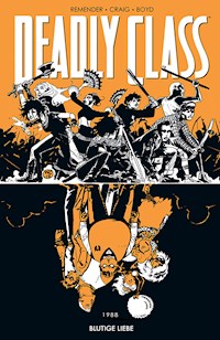 Deadly Class 7: Blutige Liebe - Rick Remender - ebook