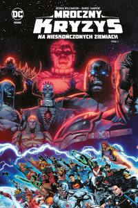 Mroczny kryzys na Nieskończonych Ziemiach. Tom 1 - Jeremy Adams, Joshua Williamson, Tom King - książka