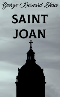 Saint Joan - George Bernard Shaw - ebook