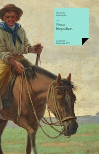 Notas biográficas - Ricardo Güiraldes - ebook