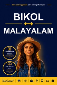 The Language Guide for Travelers - Bikol to Malayalam - YouGuide - ebook