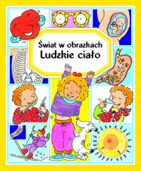 Świat w obrazkach. Ludzkie ciało - Emilie Beaumont, R. Simon - książka