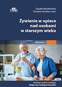 Żywienie w opiece nad osobami w starszym wieku - Menebröcker C., Smoliner C. - książka