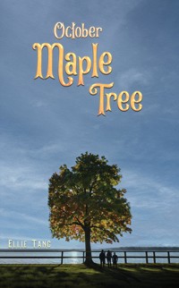 October Maple Tree - Ellie Tang - ebook
