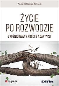 Życie po rozwodzie - Kołodziej-Zaleska Anna - książka