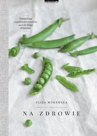 Na zdrowie - Eliza Mórawska - książka