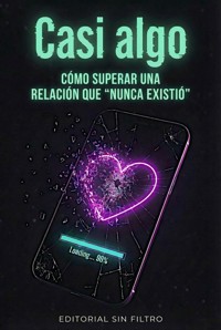 Casi algo - Colectivo Sin Filtros - ebook