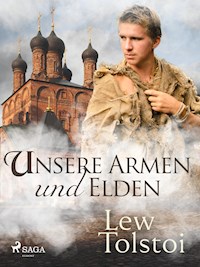 Unsere Armen und Elenden - Lew Tolstoi - ebook