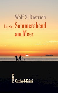 Letzter Sommerabend am Meer - Wolf S. Dietrich - ebook