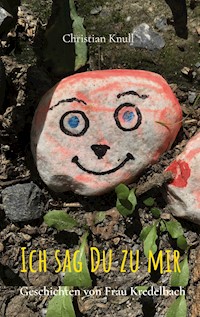 Ich sag Du zu mir - Christian Knull - ebook