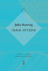 Inna wyspa - Julia Hartwig - ebook + książka