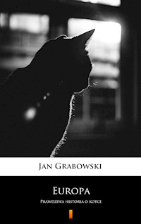 Europa. Prawdziwa historia o kotce - Jan Grabowski - ebook