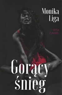 Gorący śnieg - Liga Monika - ebook + książka